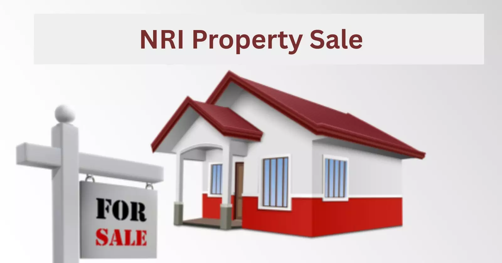 NRI Property Sale: Decoding Capital Gains, TDS Obligations under IT Act, and Repatriation Compliance under FEMA