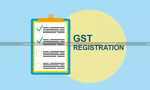 GST Registration - Verification - New Business Premises - Documents - Delhi HC - taxscan GST Registration - Verification - New Business Premises - Documents - Delhi HC - taxscan