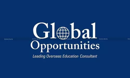 Educational Consultancy Services Not Considered Intermediary Services: Delhi HC  Upholds GST Refund Orders to Global Opportunities Private Limited [Read Order]