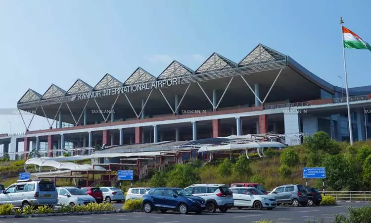 CBIC Designates Kannur International Airport as Authorised Food Import Entry Point [Read Instruction]