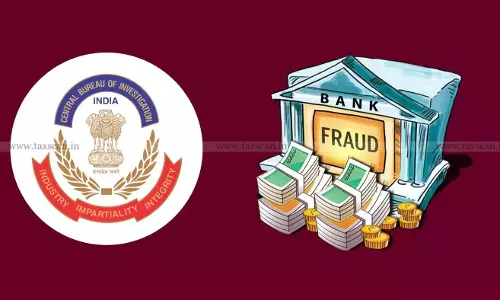Bank-fraud-cbi-taxscan Bank-fraud-cbi-taxscan
