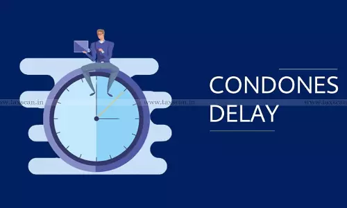 ITAT Holds Bona Fide Belief and Lack of Technical Knowledge Constitute Sufficient Cause, Condones 972-Day Delay by 71-Year-Old Assessee [Read Order]