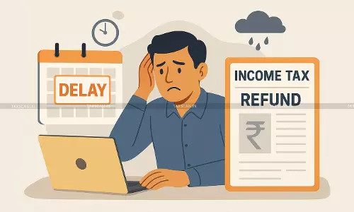 Income Tax Refund Delay in 2025? Know the Real Reasons Here Income Tax Refund Delay in 2025? Know the Real Reasons Here