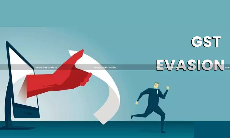 GST Evasion GST Evasion