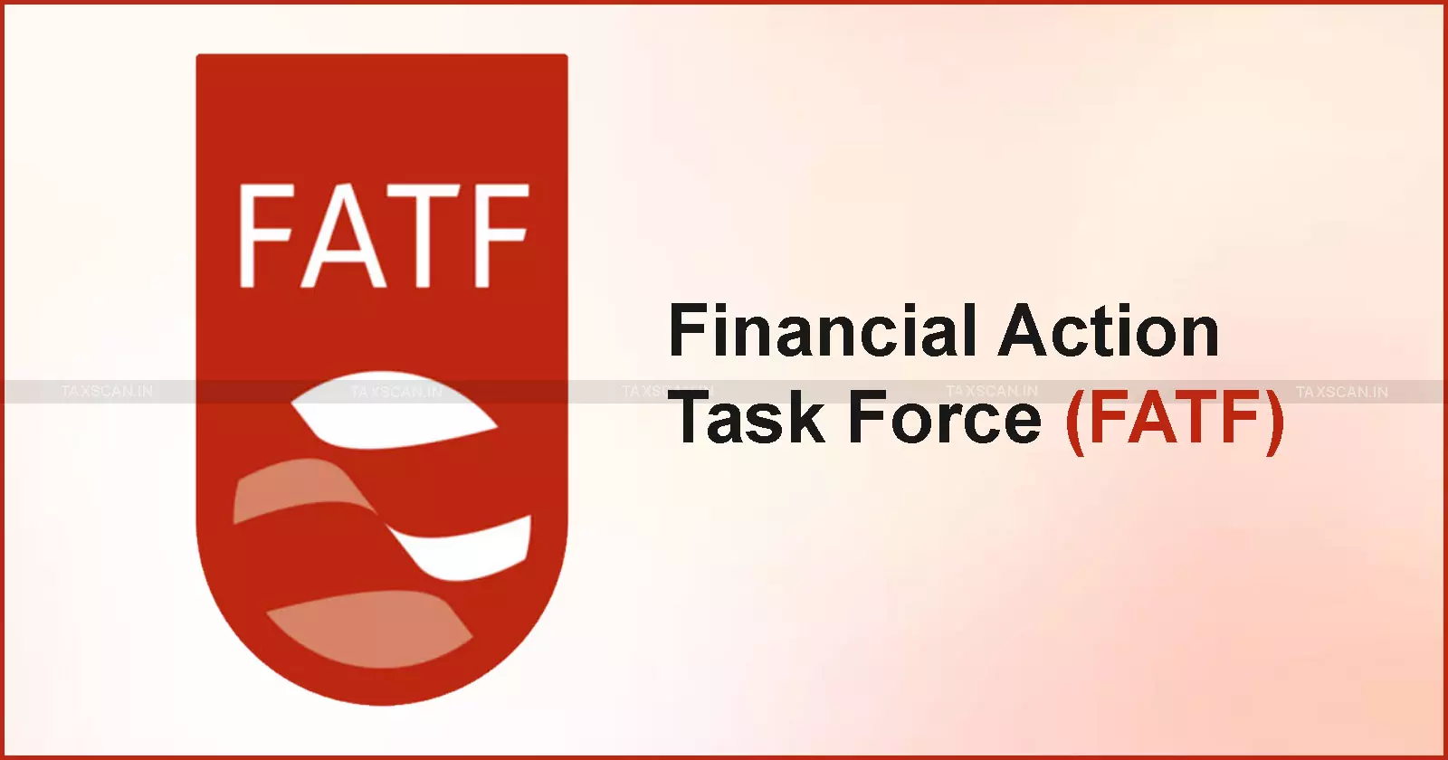 Global Watchdog FATF