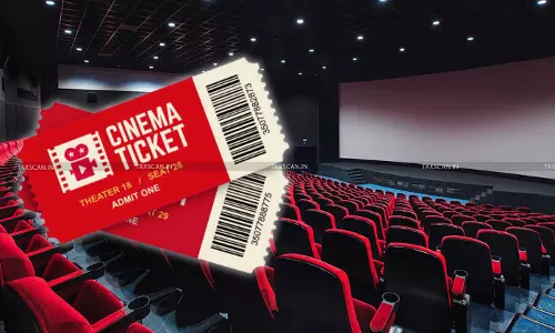 Failure to Pass on GST Rate Reduction on Movie Tickets Amounts to Profiteering: GSTAT upholds ₹16.50 Lakh Liability [Read Order]