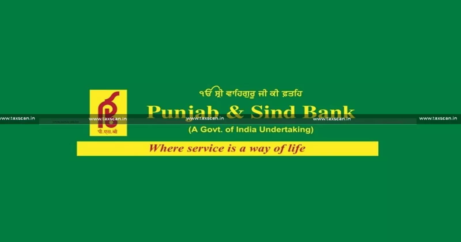 Punjab and Sind Bank - taxscan