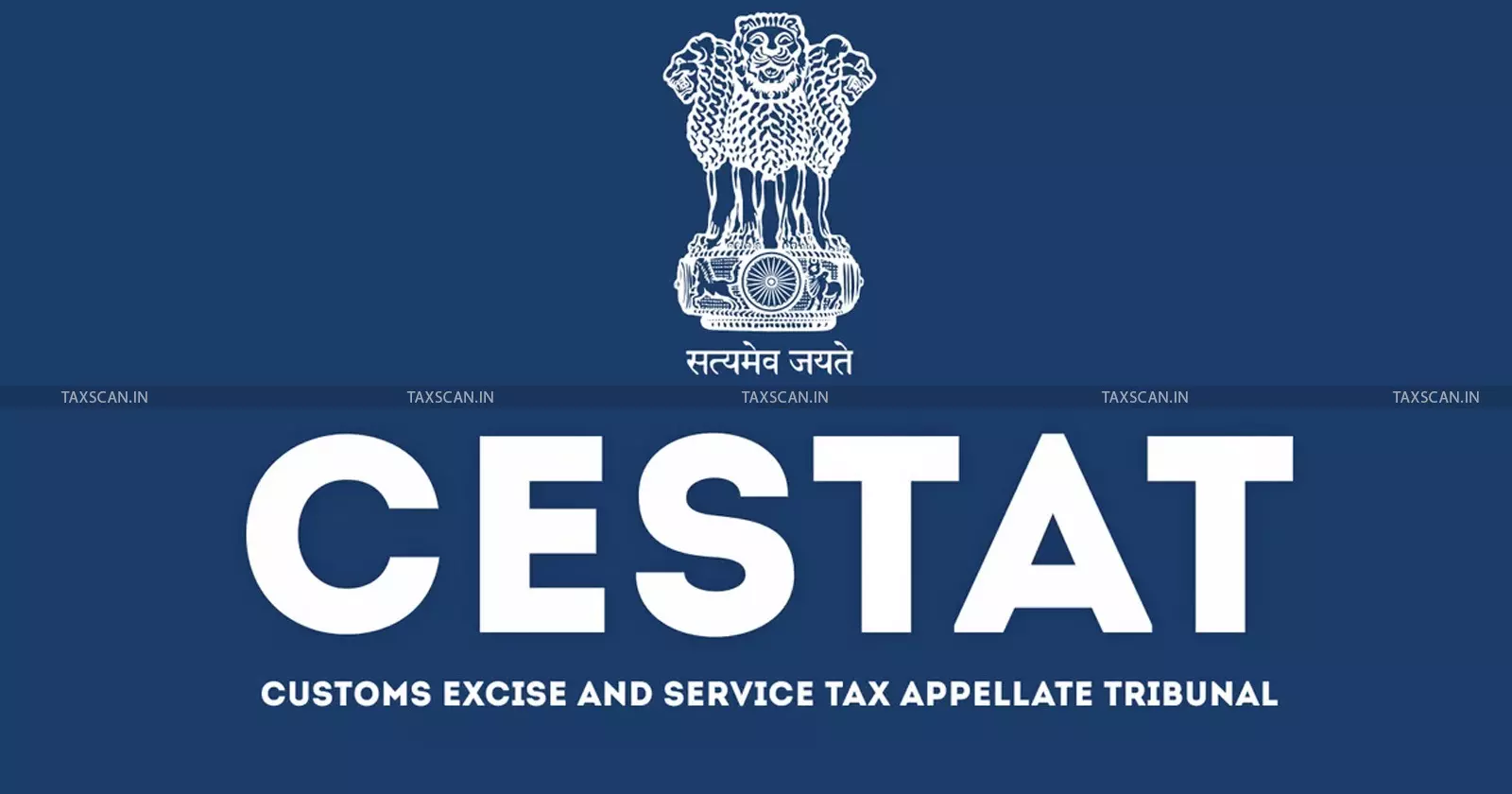 CESTAT - taxscan CESTAT - taxscan