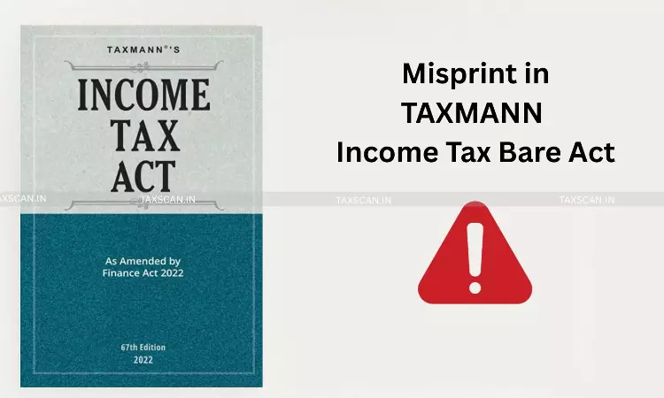 ‘Misprint in TAXMANN Income Tax Bare Act’: Bombay HC Condones 509-Day Delay in Filing Form 9A, says Such Errors cannot Adversely Affect Assessee [Read Order]