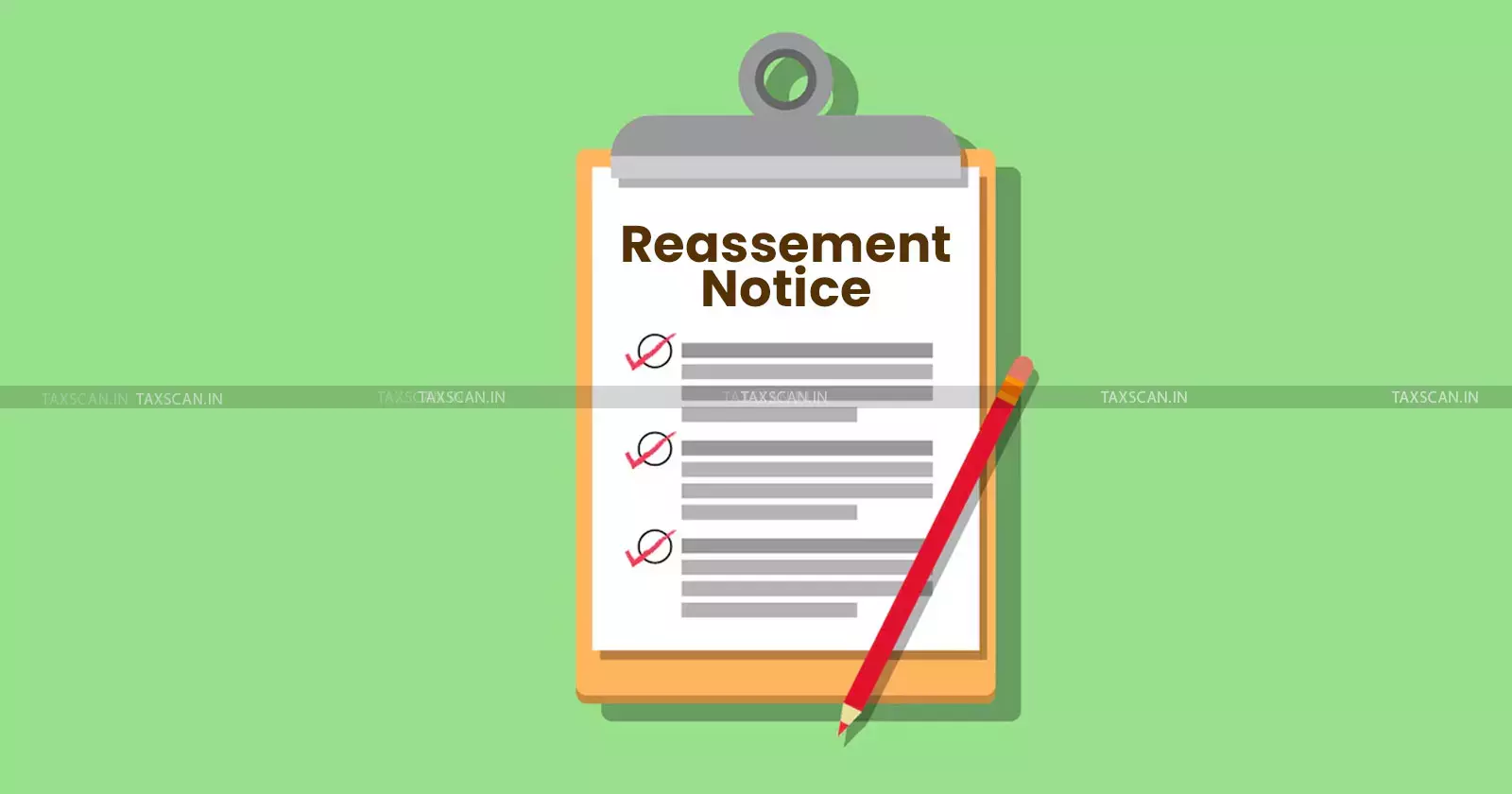 reassessment - notice - Taxscan reassessment - notice - Taxscan