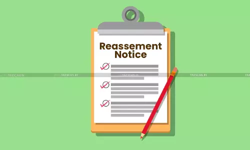 reassessment - notice - Taxscan reassessment - notice - Taxscan