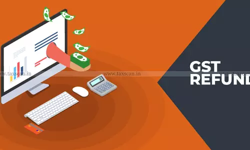 GST Refund - taxscan GST Refund - taxscan
