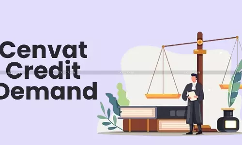 CESTAT Upholds ₹35.74 Lakh CENVAT Credit Demand for Wrong Availment of EPCG and Customs Cess Credits [Read Order]