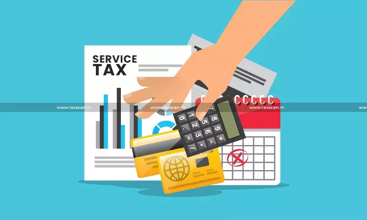 service-tax-liability-cestat-taxscan