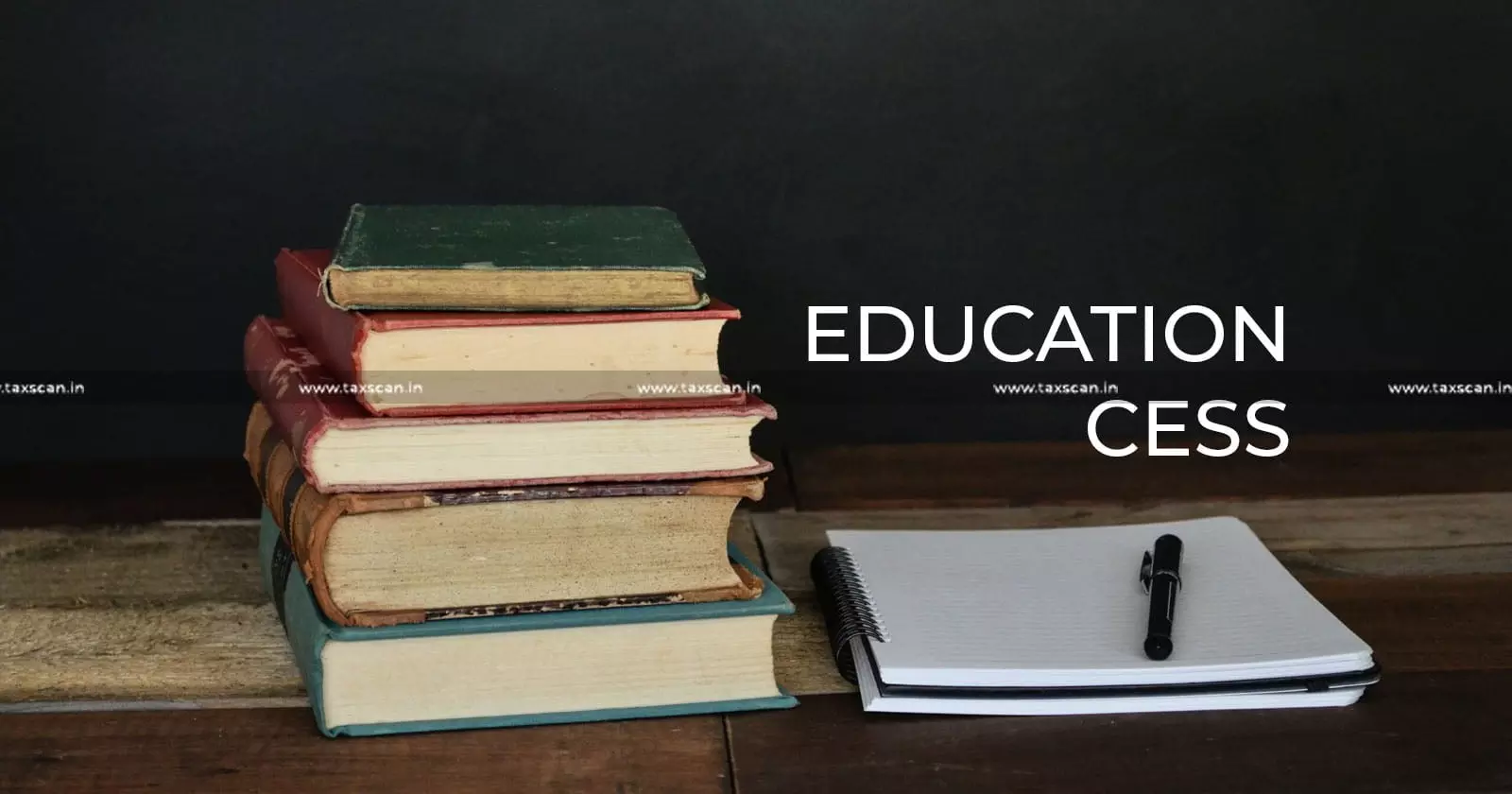 Education Cess - taxscan