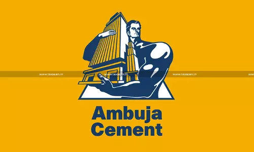Ambuja Cement Case
