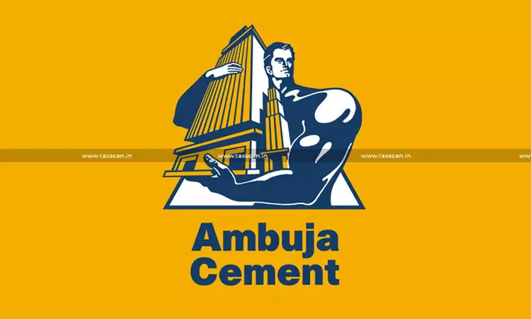 Ambuja Cement Case