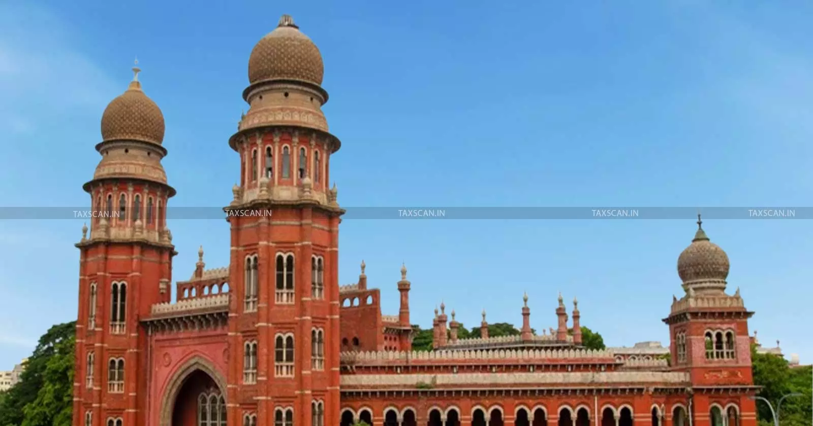 Madras-High-Court-TAXSCAN