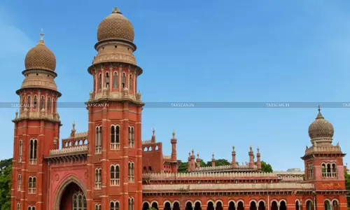 Madras-High-Court-TAXSCAN