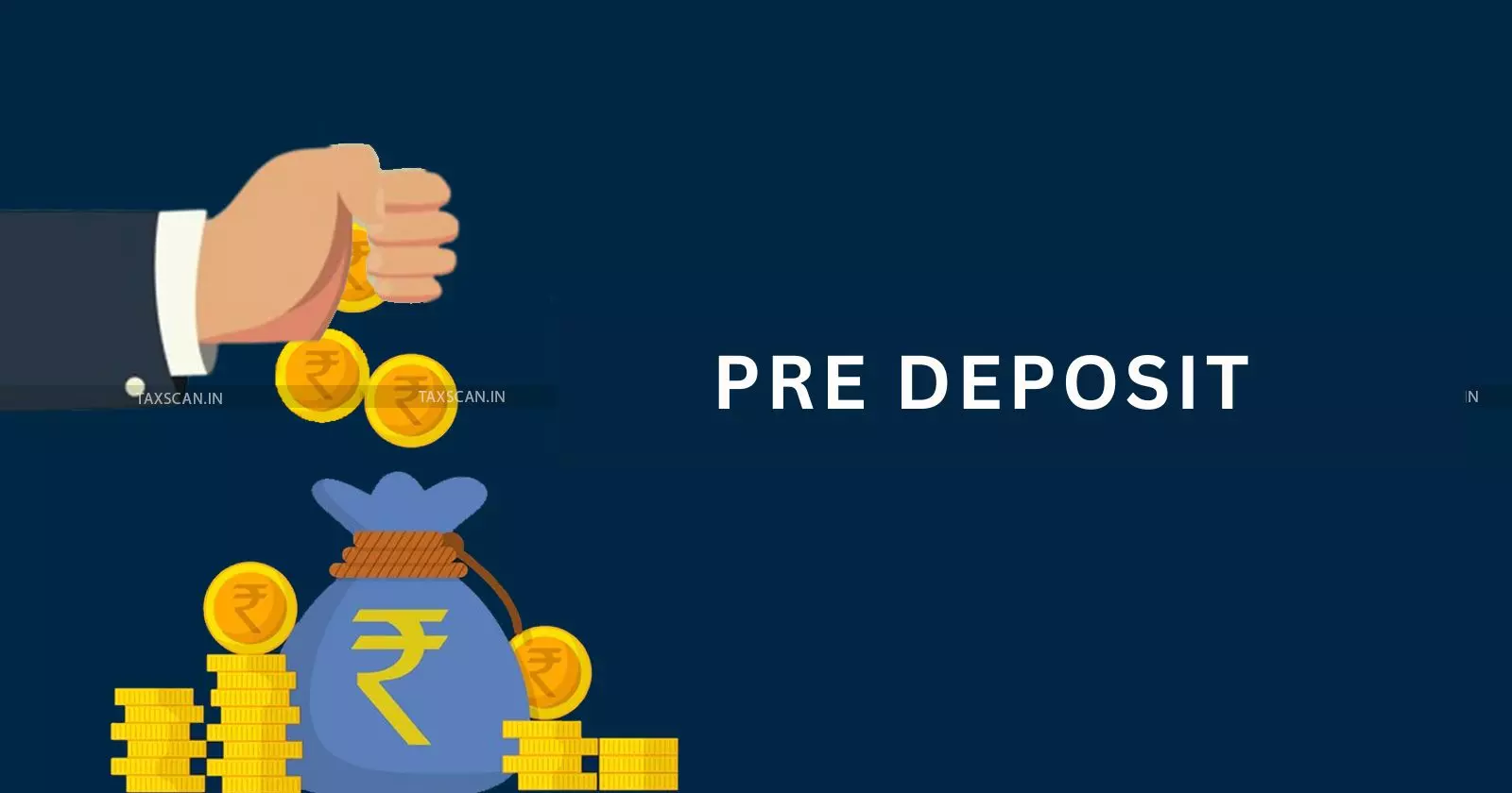 PreDeposit - CGST - taxscan