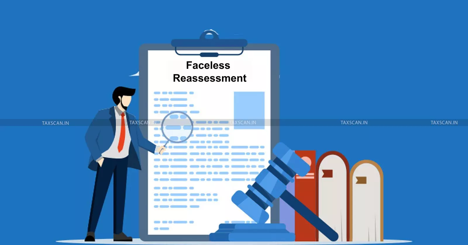 faceless - reassessment - taxscan