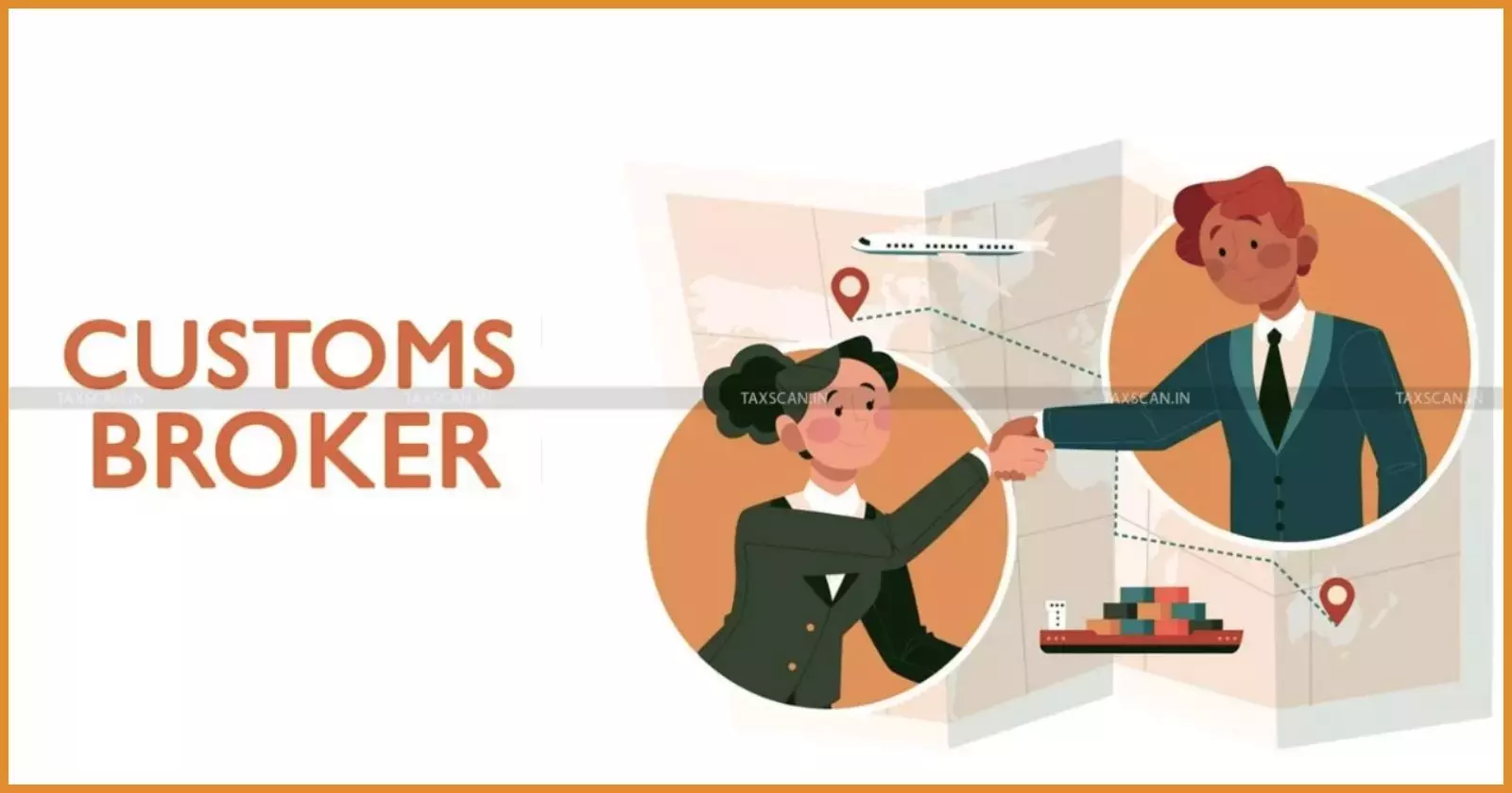 Customs broker - taxscan