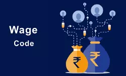 Wage Code Implementation: Key Provisions Employee - Employer Must Know Detailed Wage Code Implementation: Key Provisions Employee - Employer Must Know Detailed