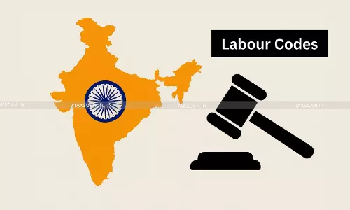 India - labour - codes - taxscan India - labour - codes - taxscan