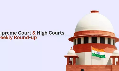 supreme court, high court, weekly round up supreme court, high court, weekly round up