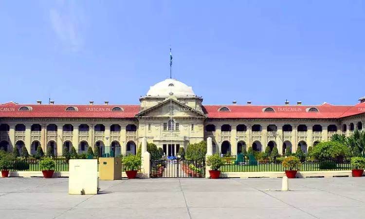 No Mens Rea, No Section 129: Allahabad HC Holds Revenue Must Prove Intent to Evade Tax [Read Order]
