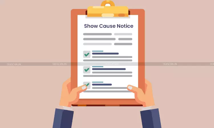 Show - cause - notice - taxscan