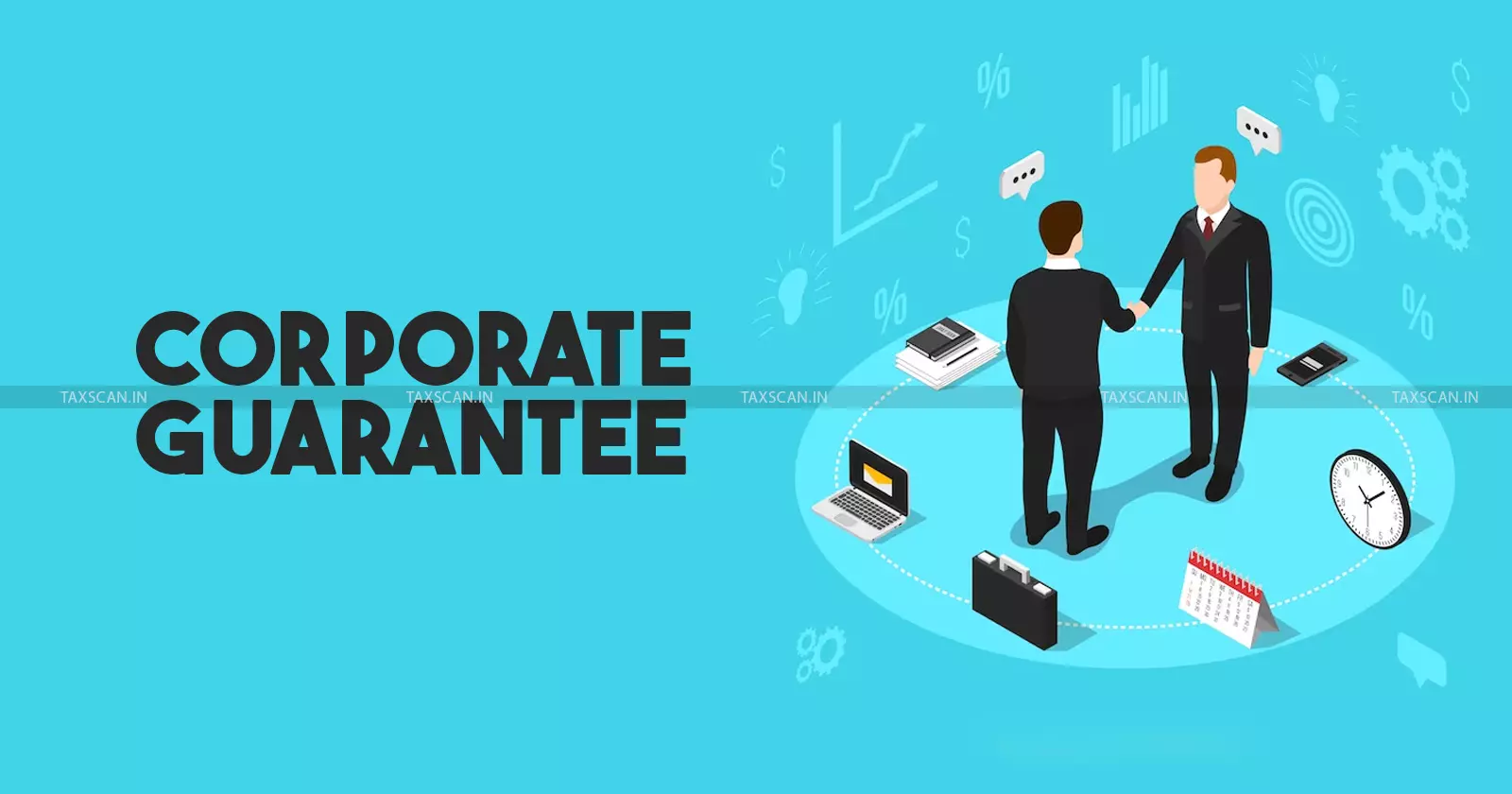 NCLAT New Dehi - NCLT - Corporate Guarantee - TAXSCAN NCLAT New Dehi - NCLT - Corporate Guarantee - TAXSCAN