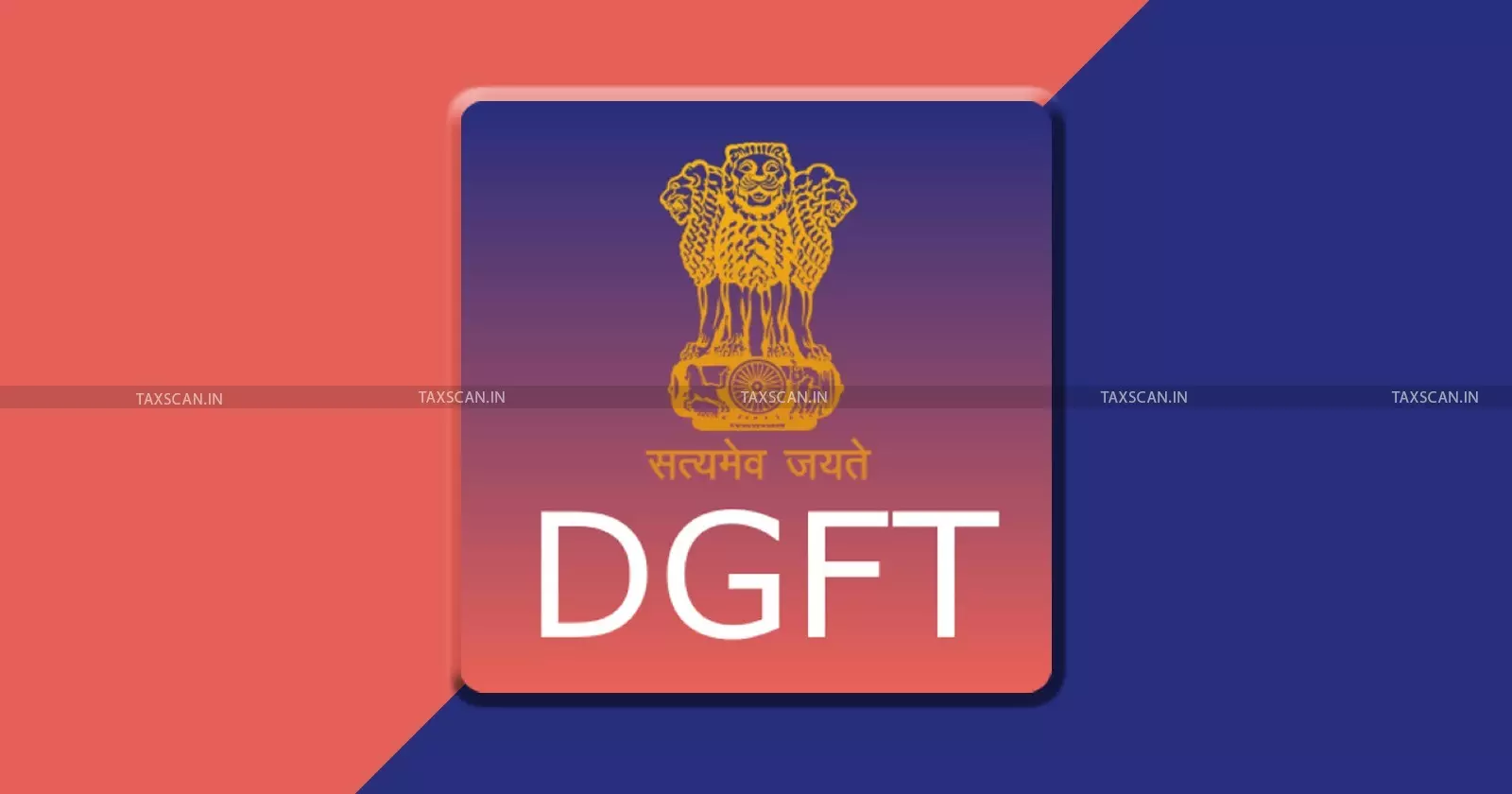 DGFT Merges ANF-1A with Revised ANF-2A: Eases IEC Compliance through Electronic Verification of Applicant Details [Read Notice]
