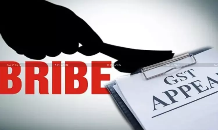 Income Tax Appeals - Bribe - taxscan