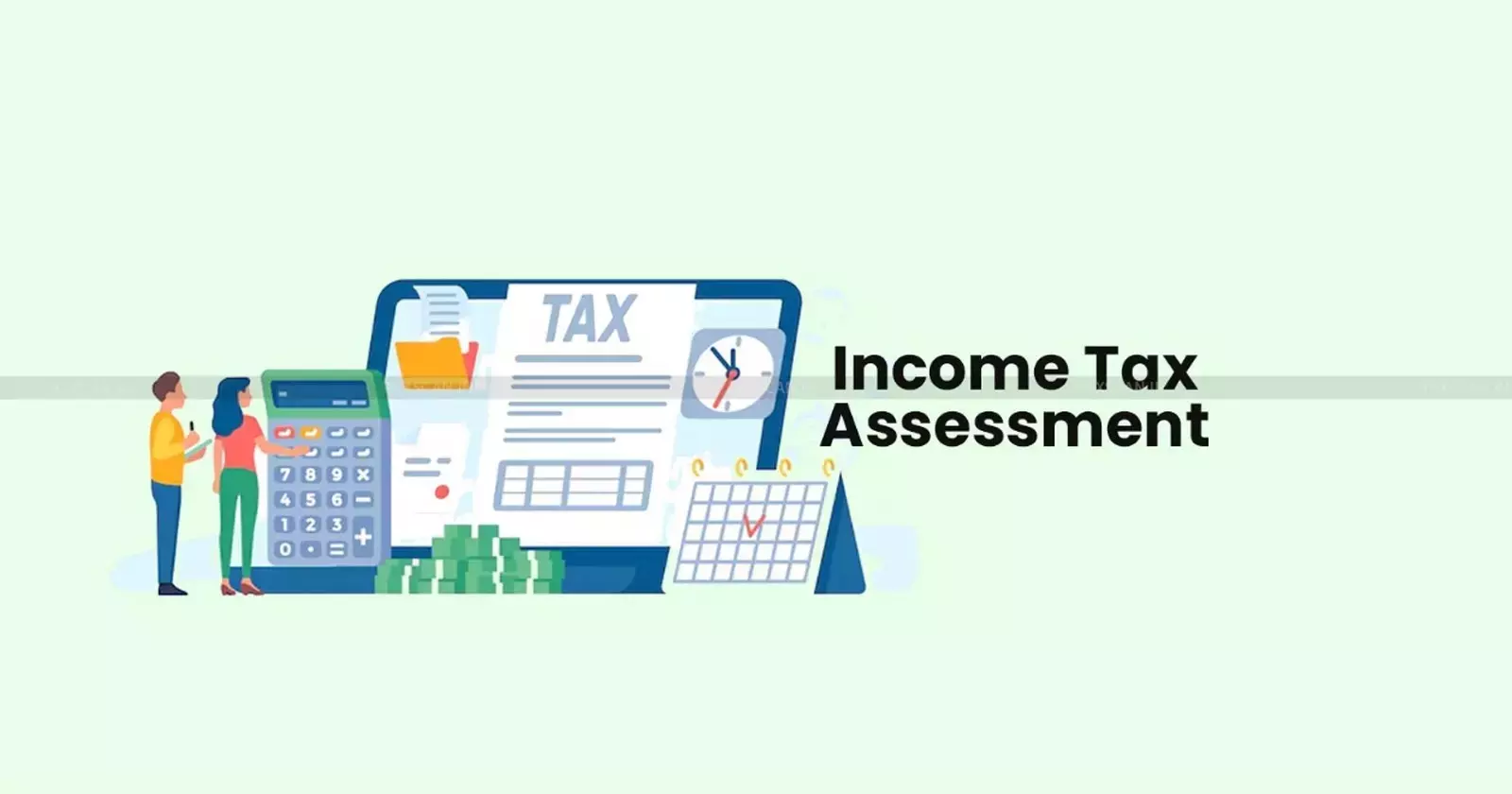 income tax assessment - taxscan