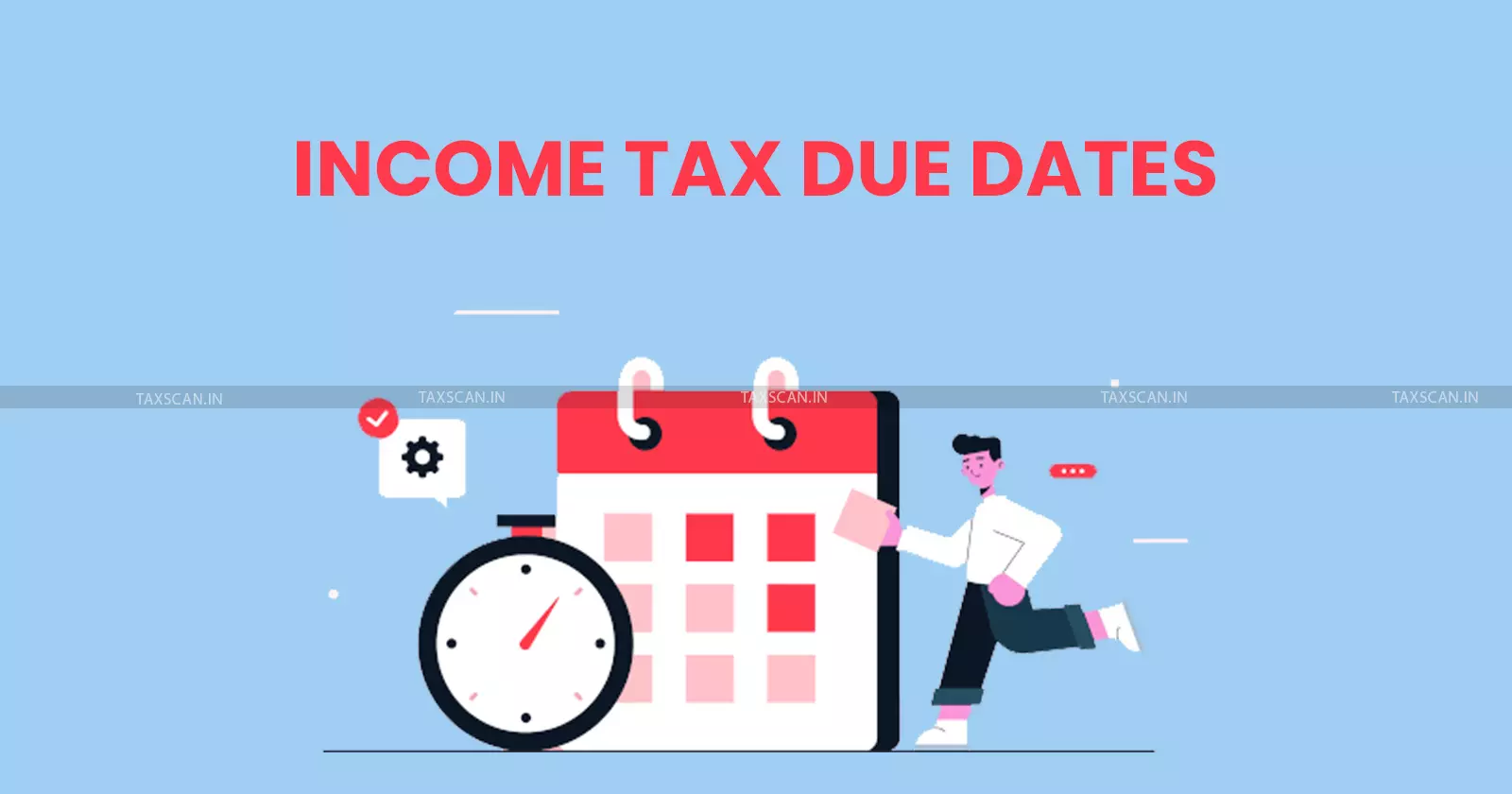 Income Tax Due Dates for November 30 for TDS and Forms: All Chartered Accountants Must Know
