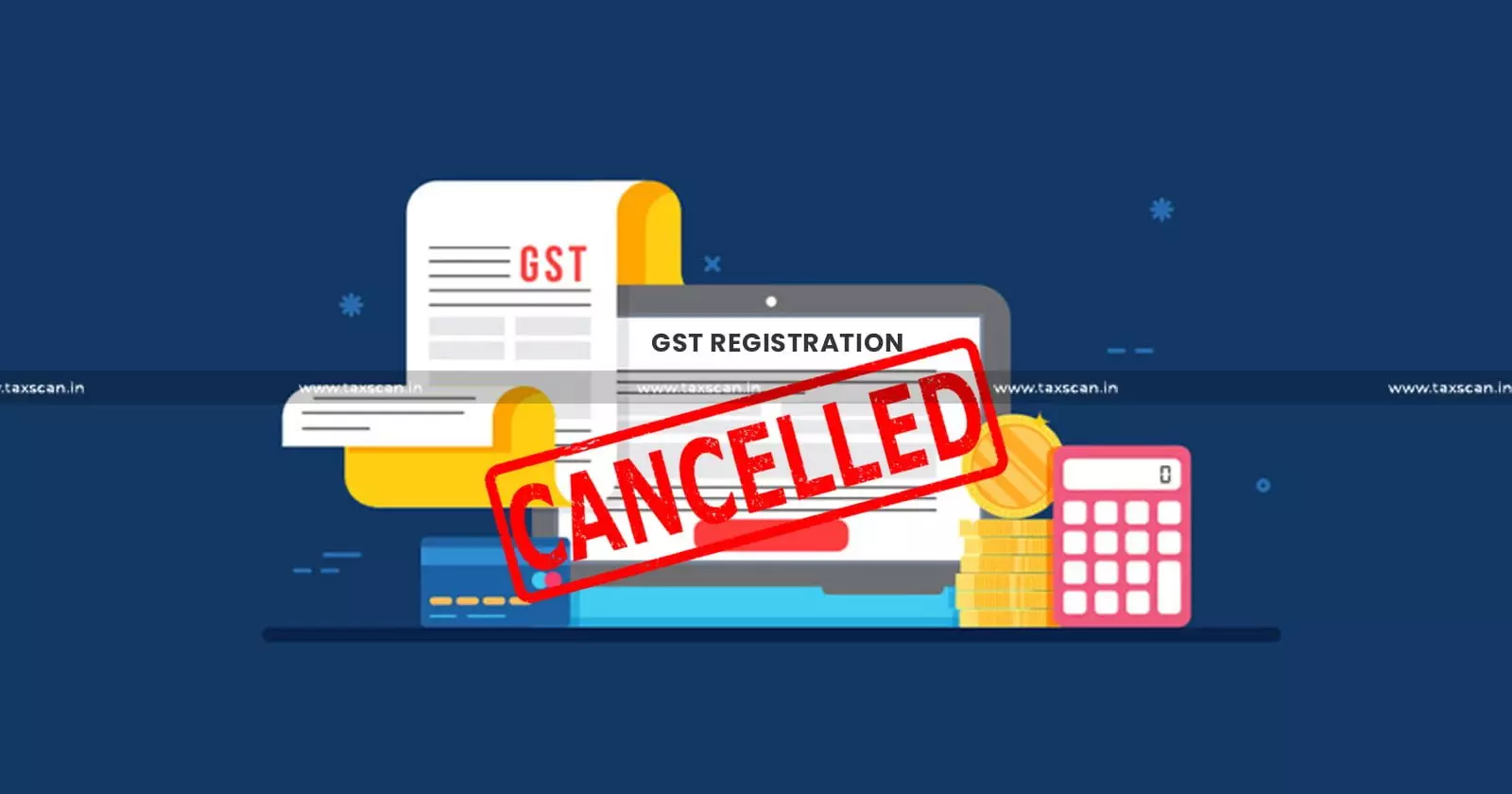 gst cancellation - taxscan