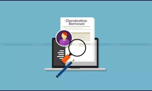 Clandestine removal - taxscan Clandestine removal - taxscan