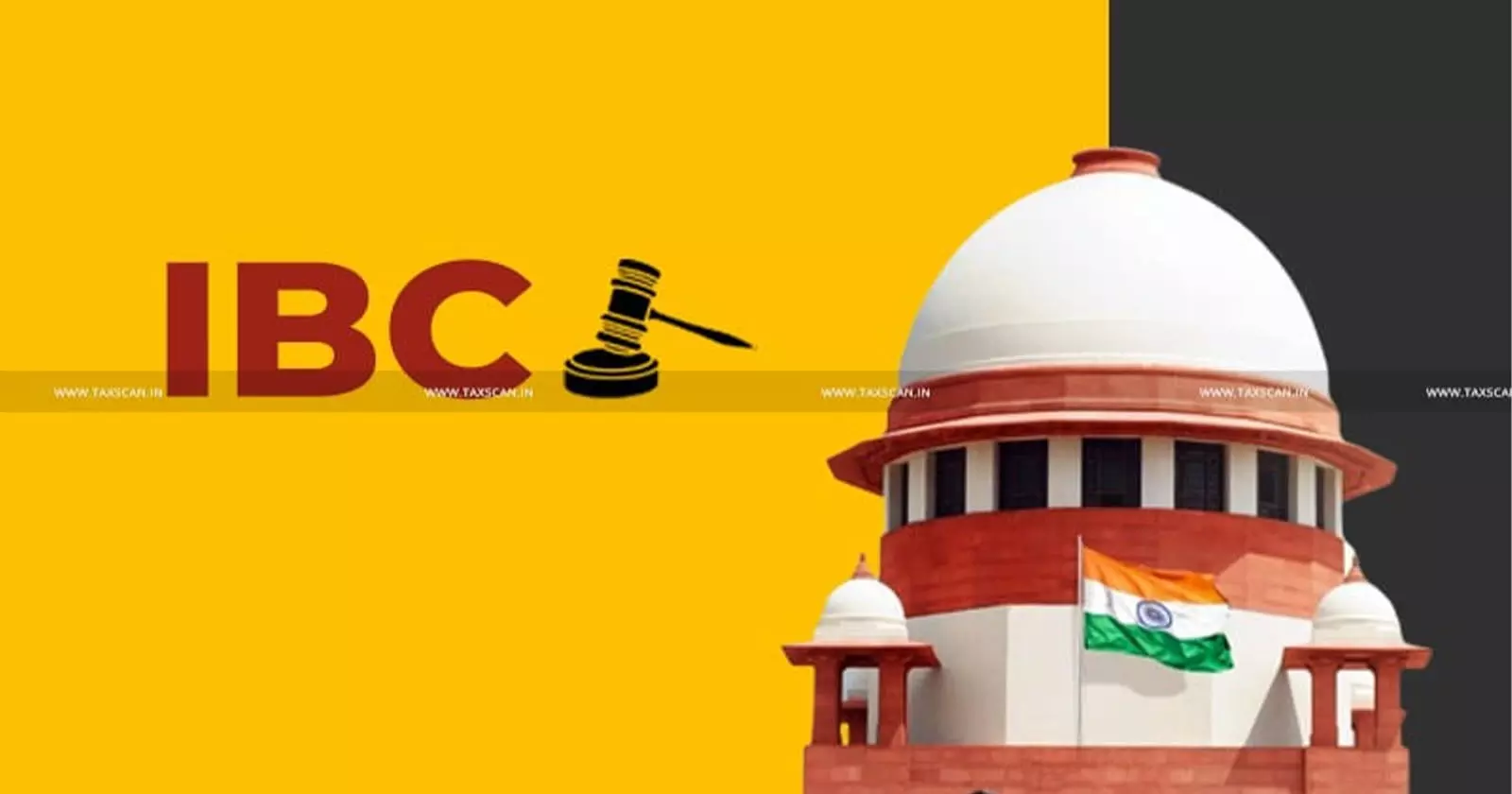 IBC , Supreme court - taxscan