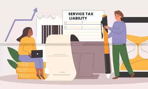 Service tax liability - taxscan Service tax liability - taxscan