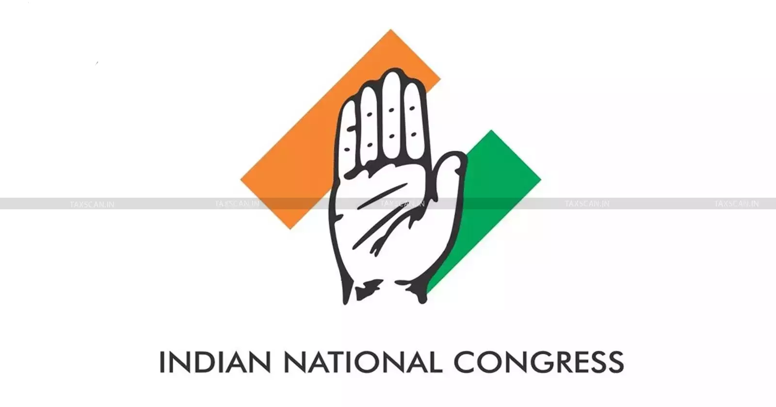 Supreme court - Indian National Congress - TAXSCAN