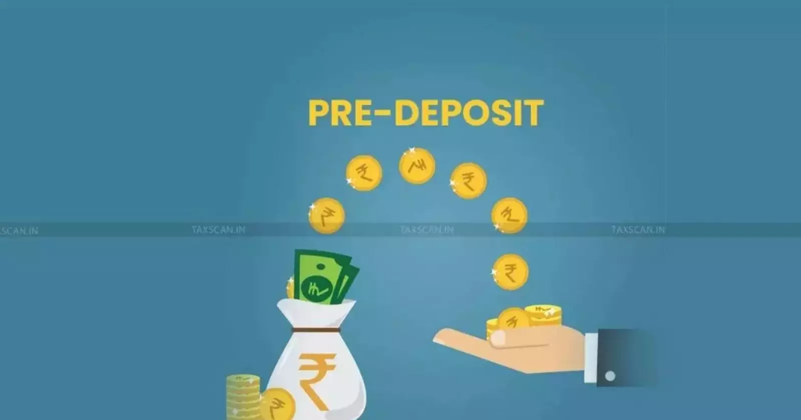 Pre deposit - taxscan
