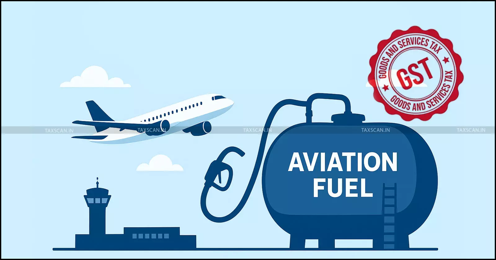 GST Council Recommendation - Aviation Fuel under GST - State Civil Aviation Minister