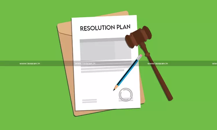 Approval of Resolution Plan - taxscan
