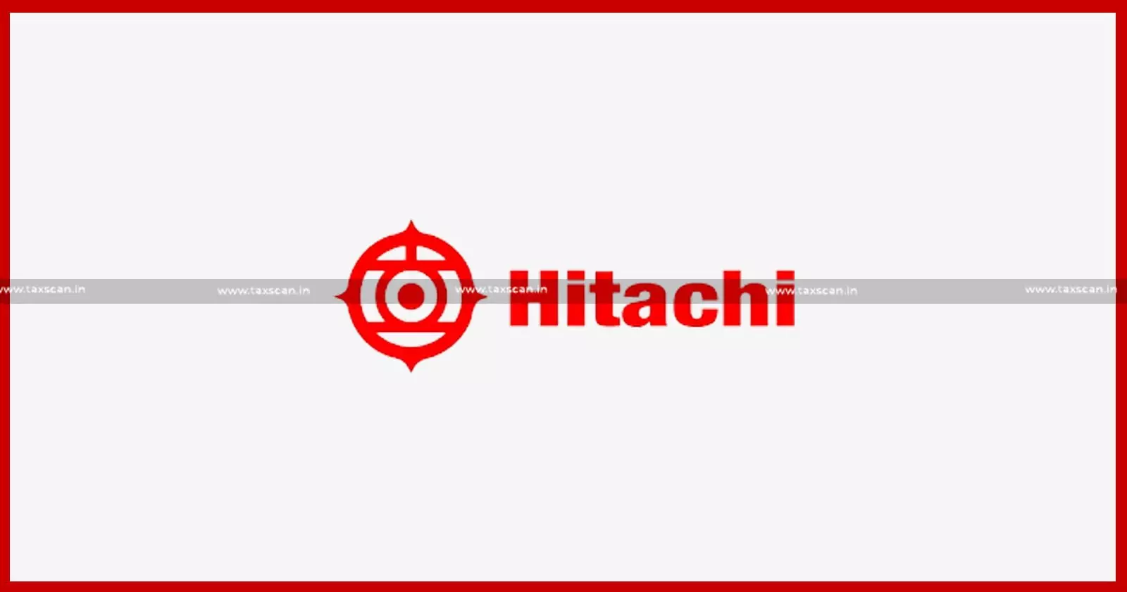 CA, MBA Vacancy in Hitachi - taxscan