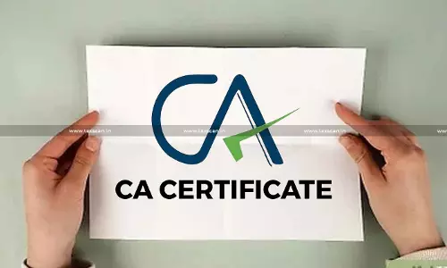 Chartered accountant , Certificate - taxscan