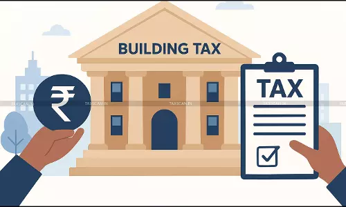 Fresh Assessment - Plinth Area - Kerala Building Tax Act - Kerala HC - taxscan Fresh Assessment - Plinth Area - Kerala Building Tax Act - Kerala HC - taxscan