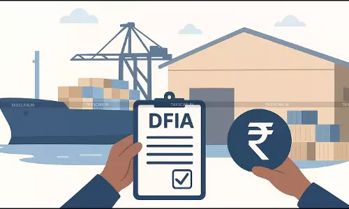 Duty Demand on DFIA Imports Set Aside: CESTAT Rules Extended Limitation Cannot Apply to Bona Fide Transferee [Read Order]