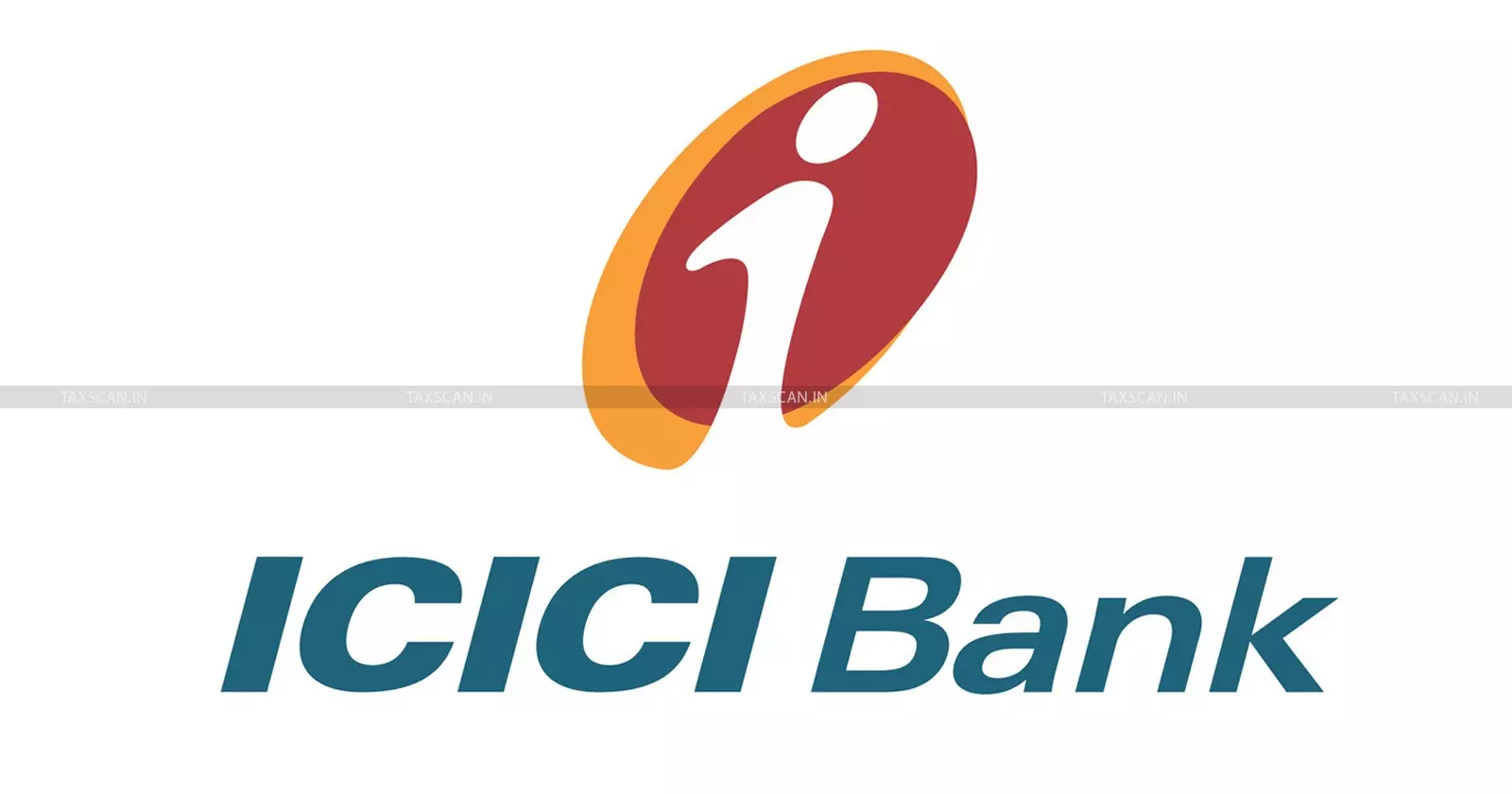 ICICI Bank - taxscan ICICI Bank - taxscan