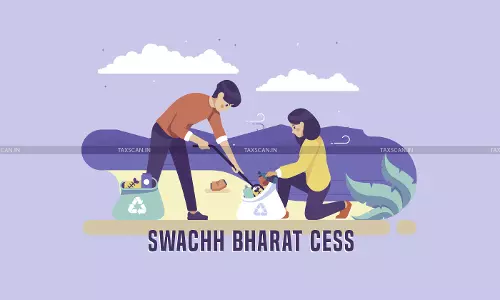 Swachh Bharat Cess Refund Clarified: CESTAT Favors Genpact, Cites No Time-Bar on Export Proceeds [Read Order]